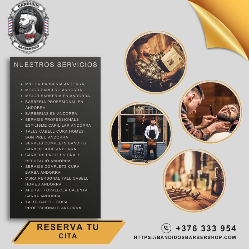 Serveis Complets Bandits Barber Shop Andorra